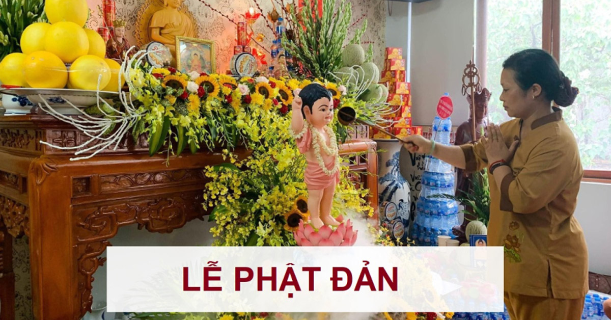 Rằm tháng 4 âm lịch năm nay là chính lễ Phật Đản, cúng thế nào cho đúng?